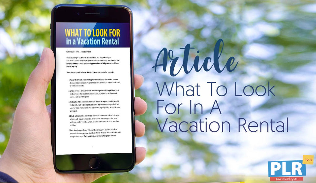 What To Look For In A Vacation Rental