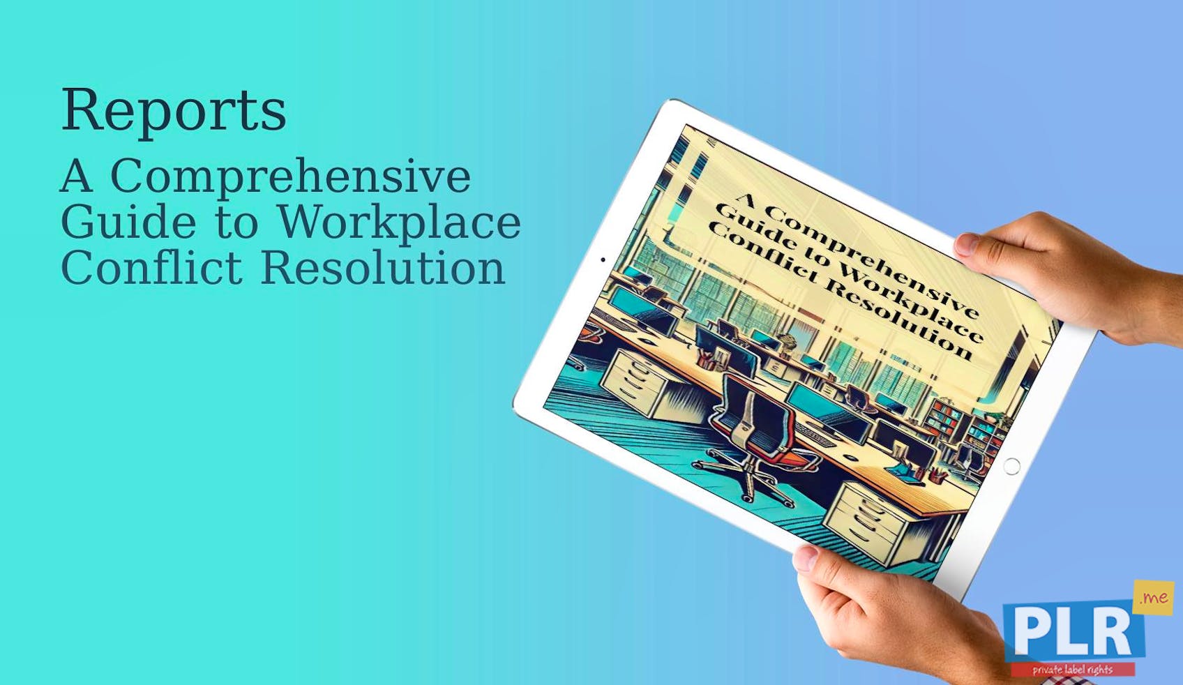 Workplace Conflict Resolution