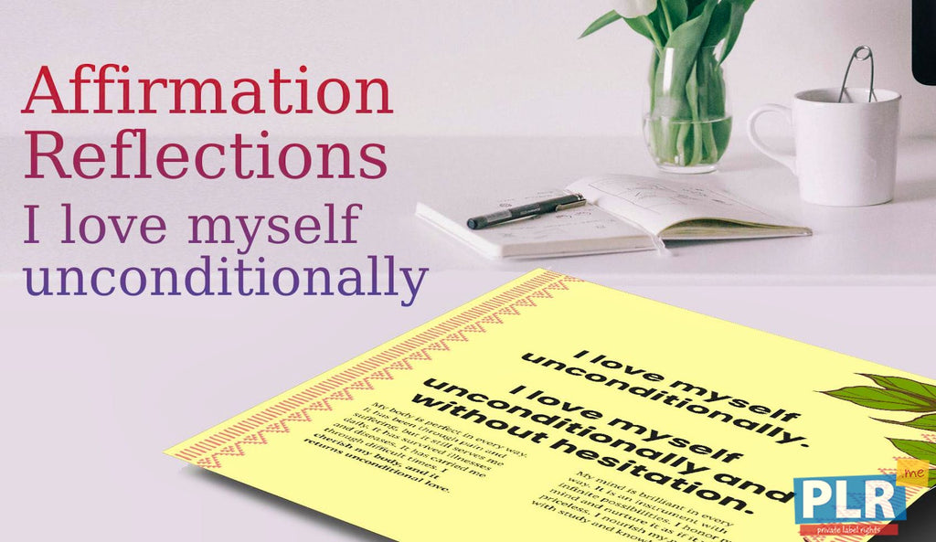 I Love Myself Unconditionally