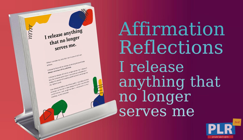 I Release Anything That No Longer Serves Me