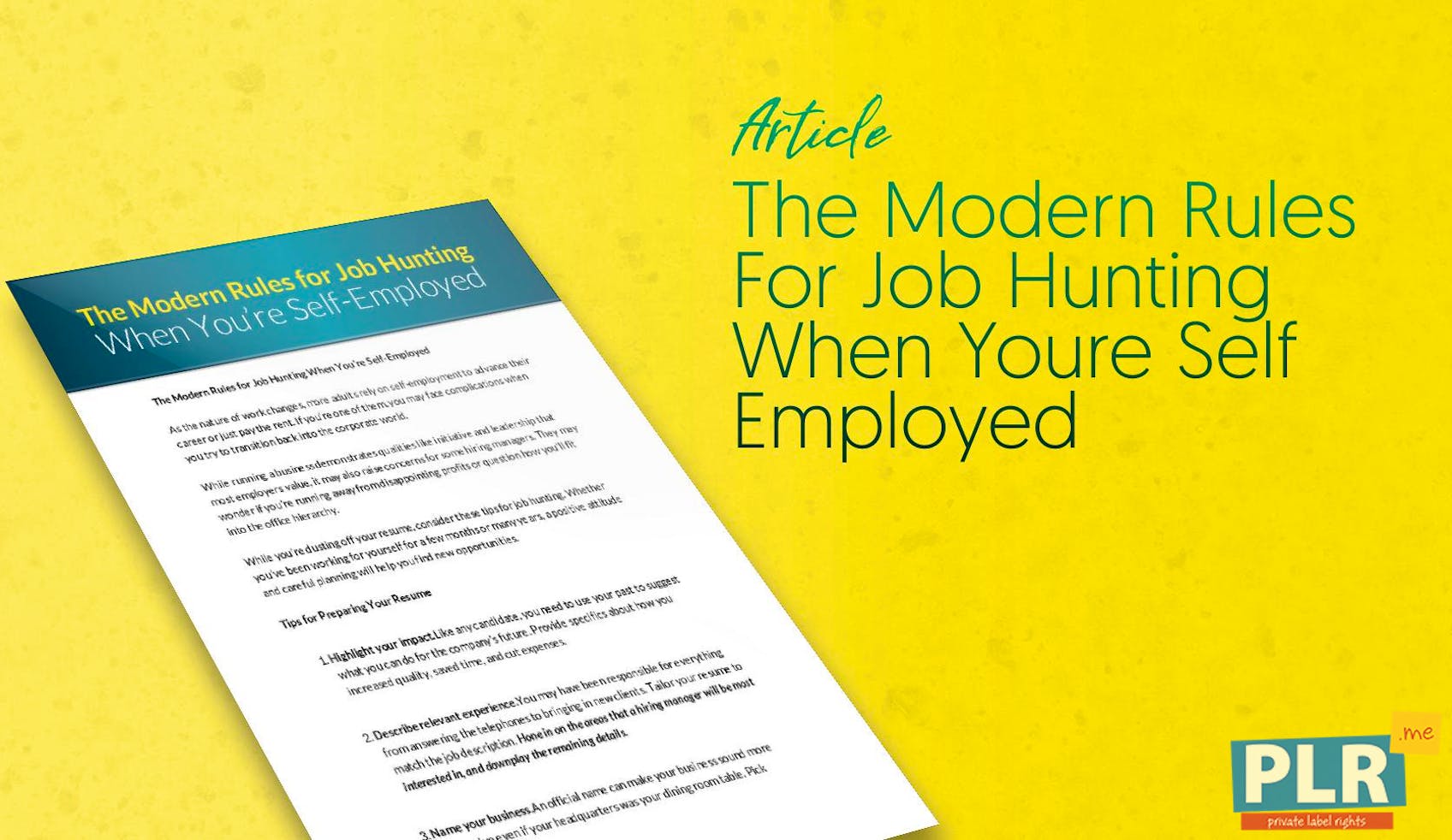 The Modern Rules For Job Hunting When Youre Self Employed