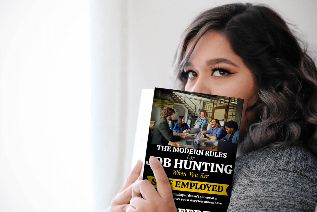 The Modern Rules For Job Hunting When Youre Self Employed