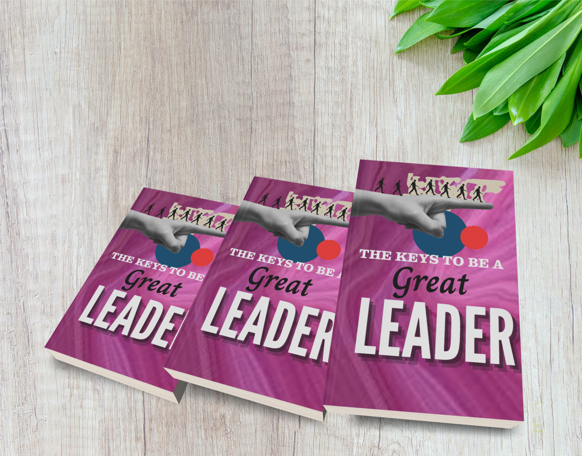 The Keys to Being a Great Leader