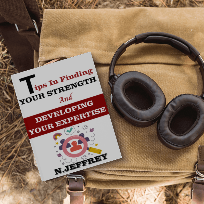 Tips For Finding Your Strengths And Developing Your Expertise
