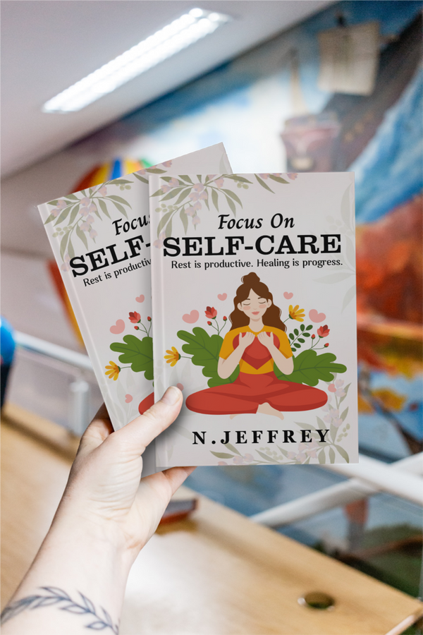 Focus On Self-Care